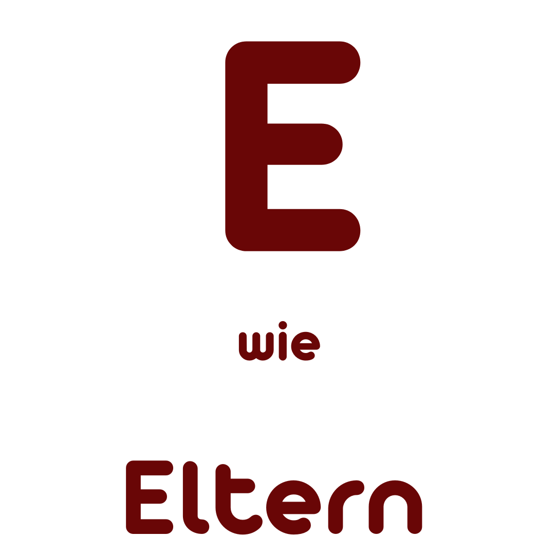 E wie Eltern