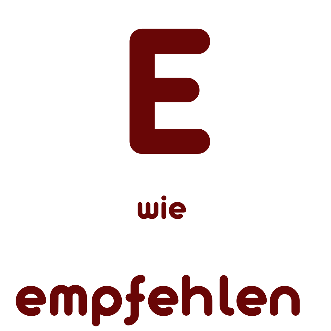 E wie empfehlen
