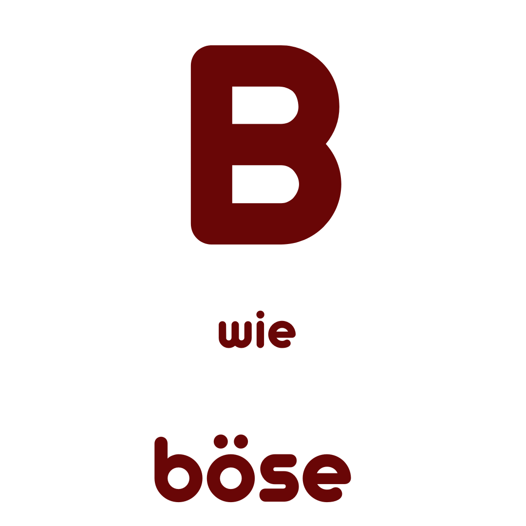 B wie böse