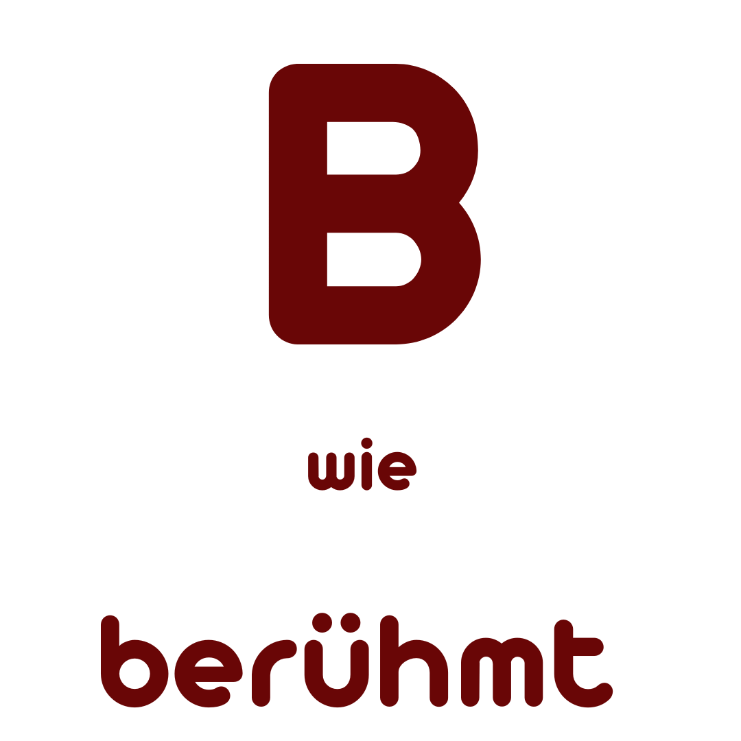 B wie berühmt