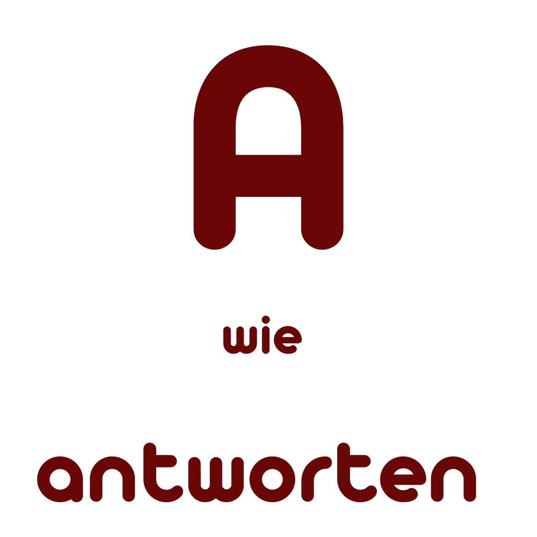 A wie antworten