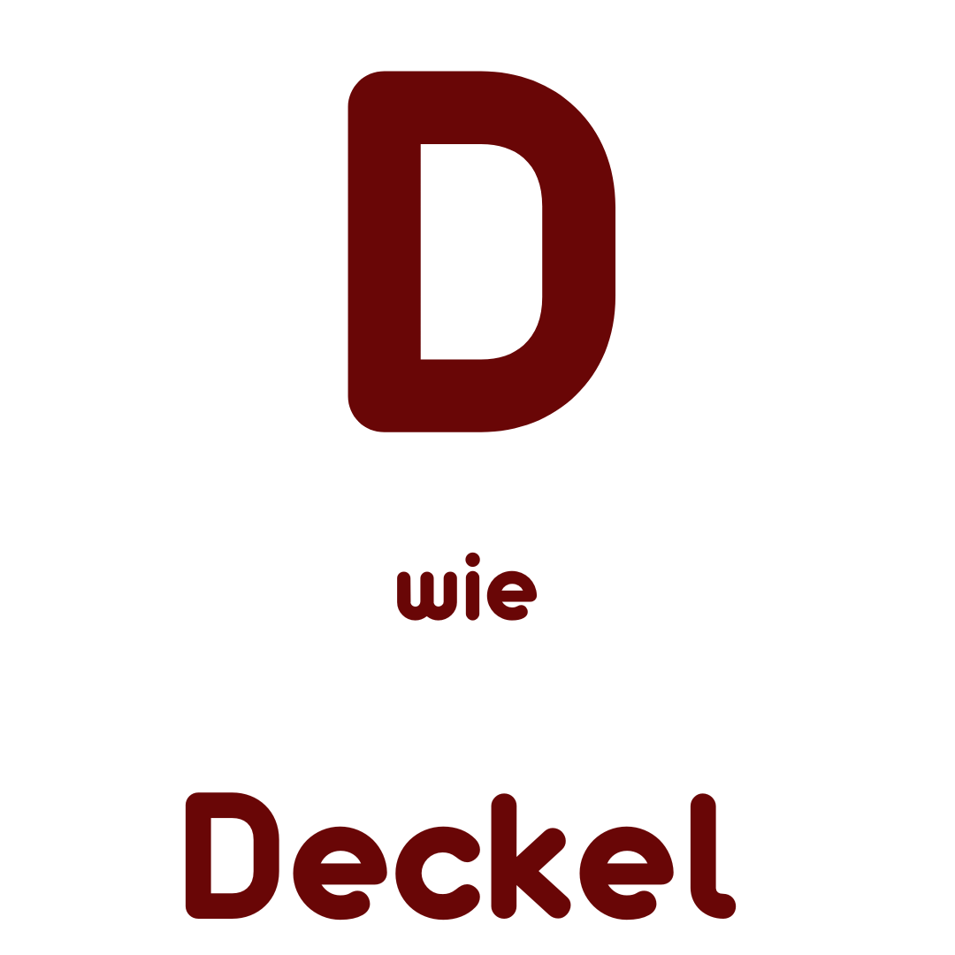 D wie Deckel