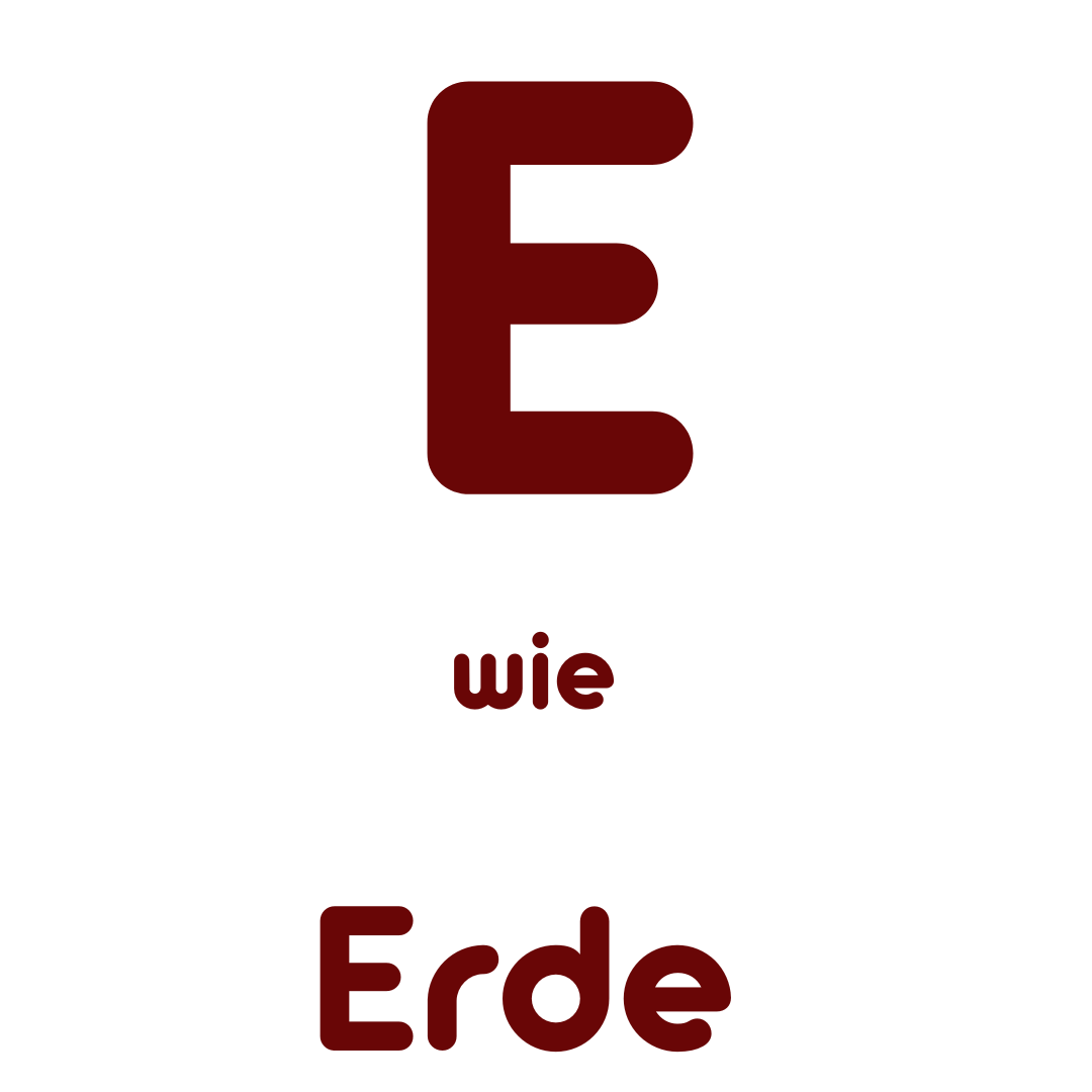 E wie Erde