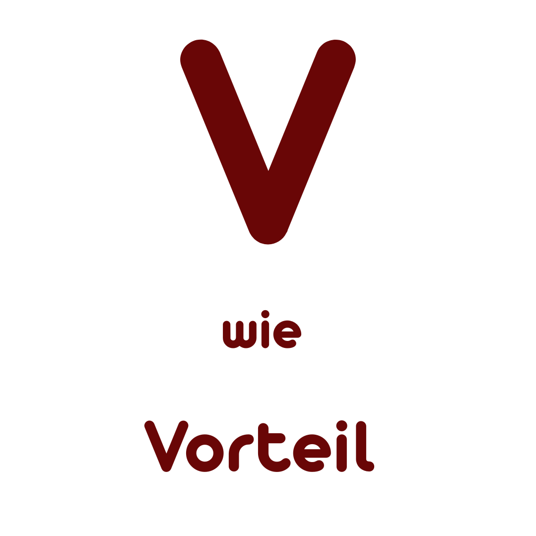 V wie Vorteil