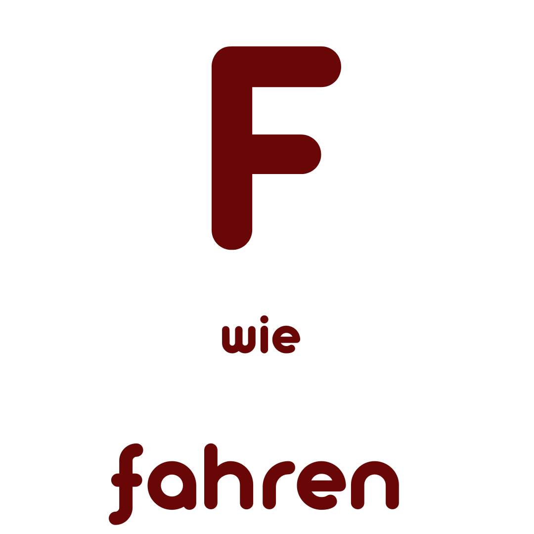 F wie Fahren