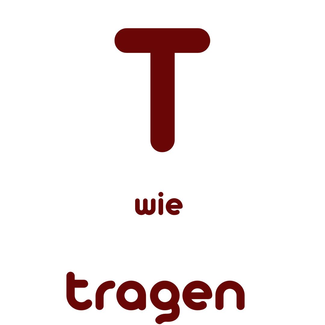 T wie tragen