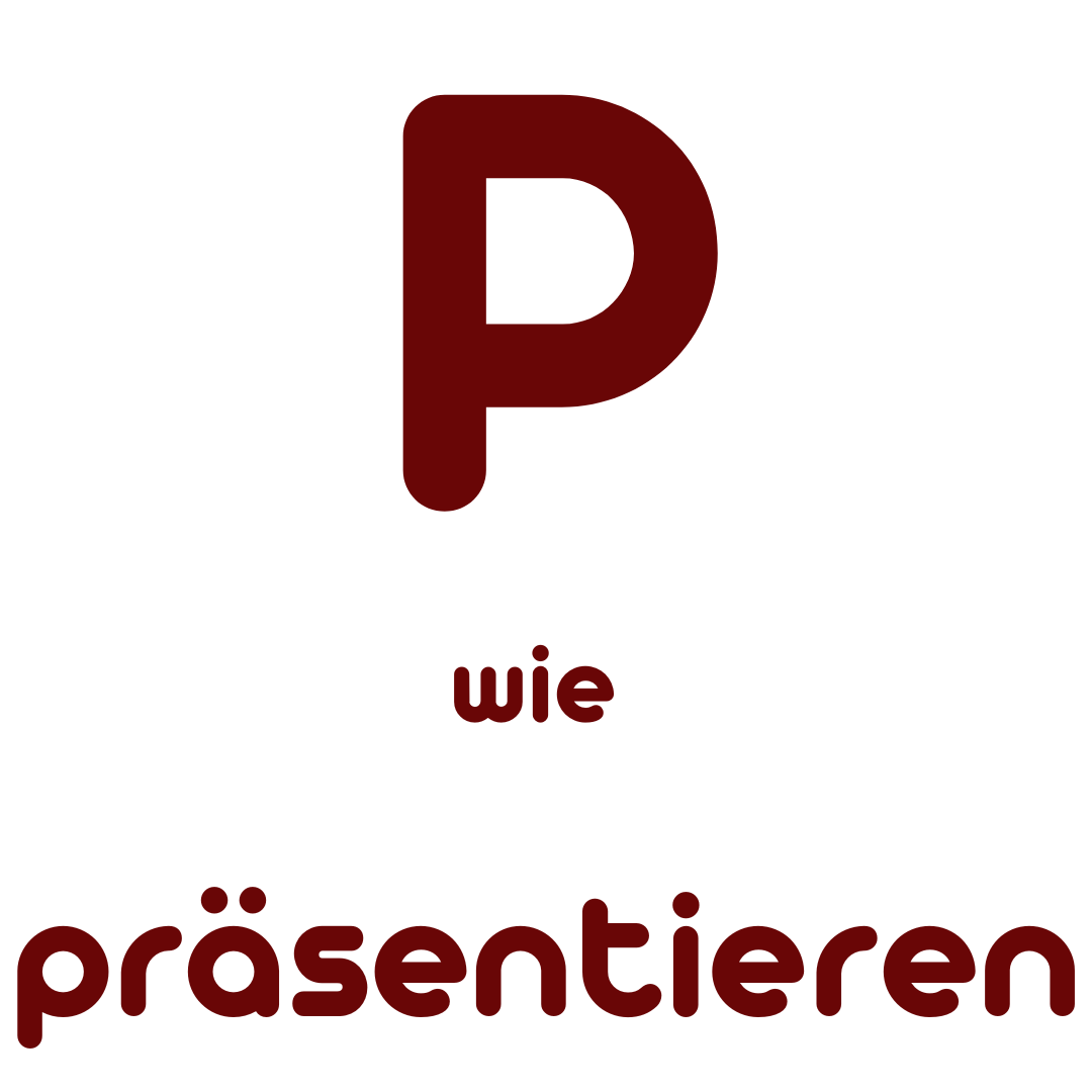 P wie präsentieren