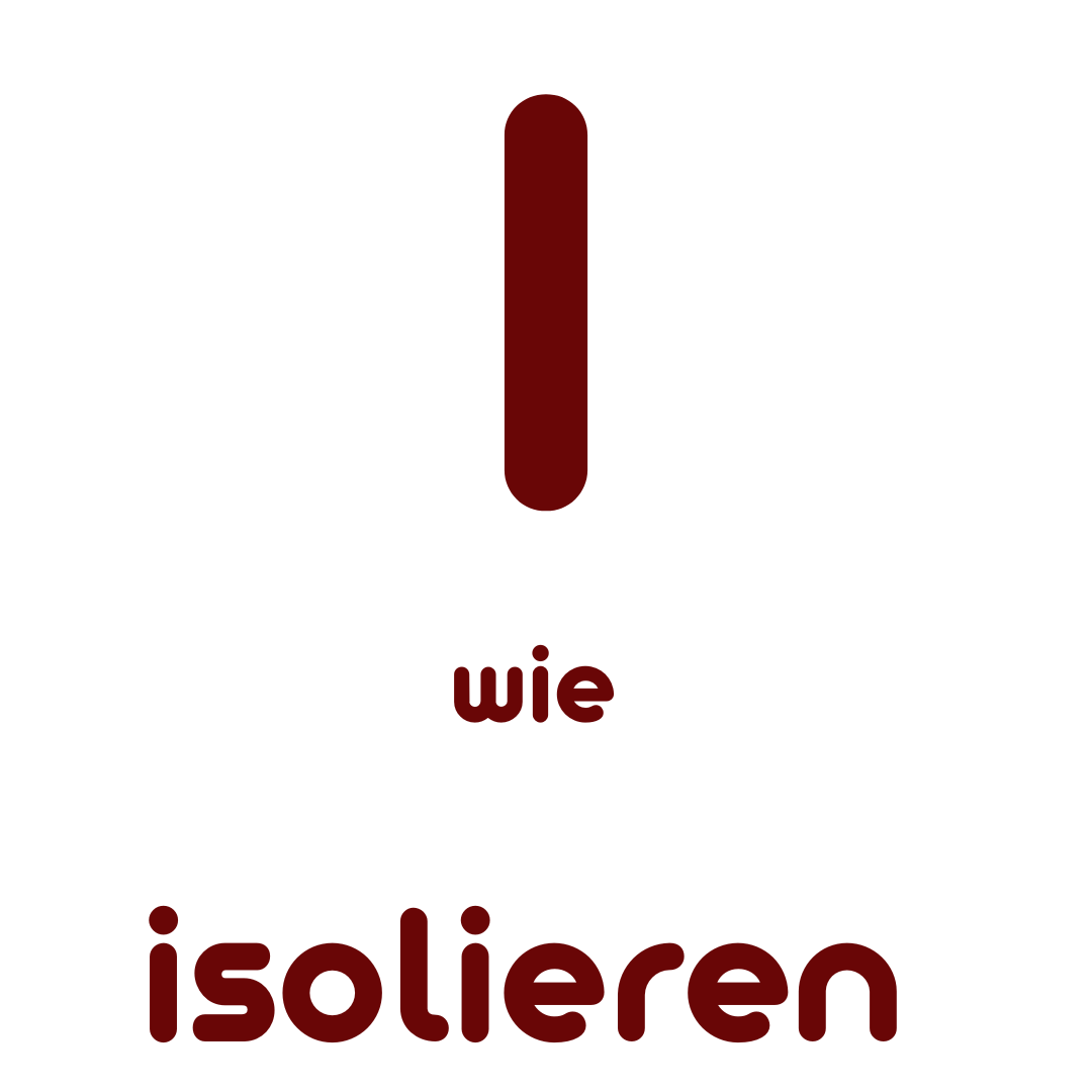 I wie isolieren