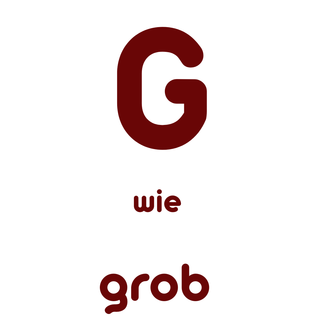 G wie Grob