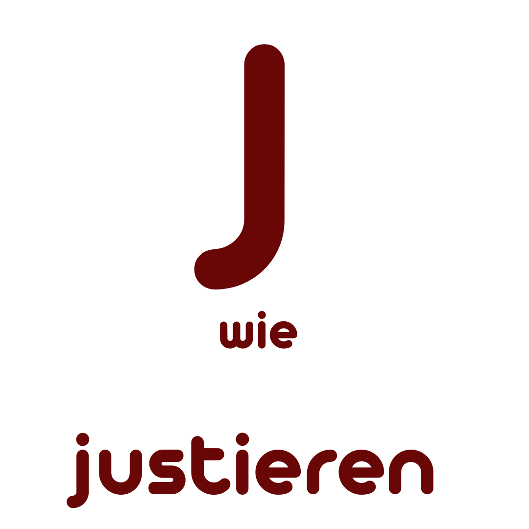 J wie justieren