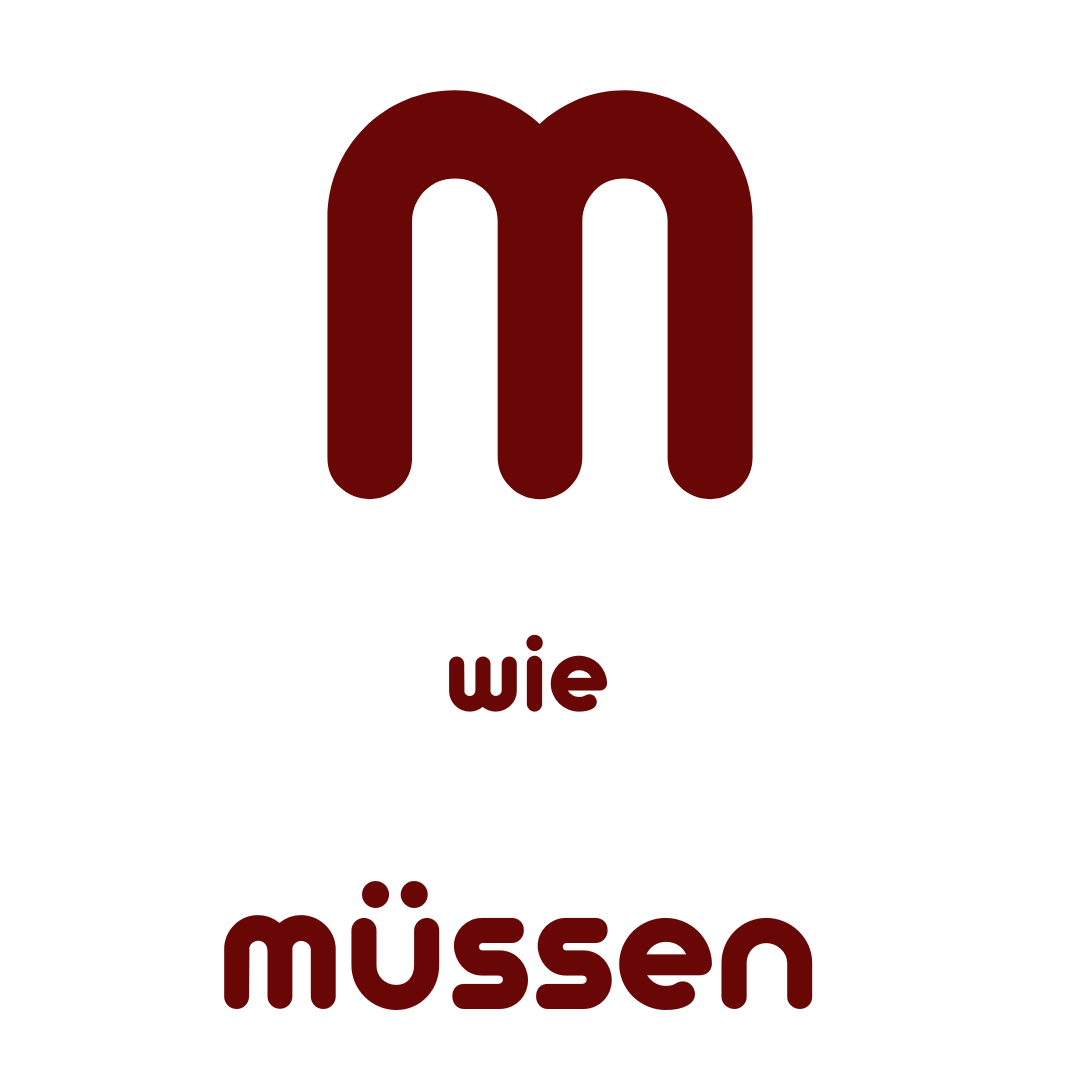M wie müssen
