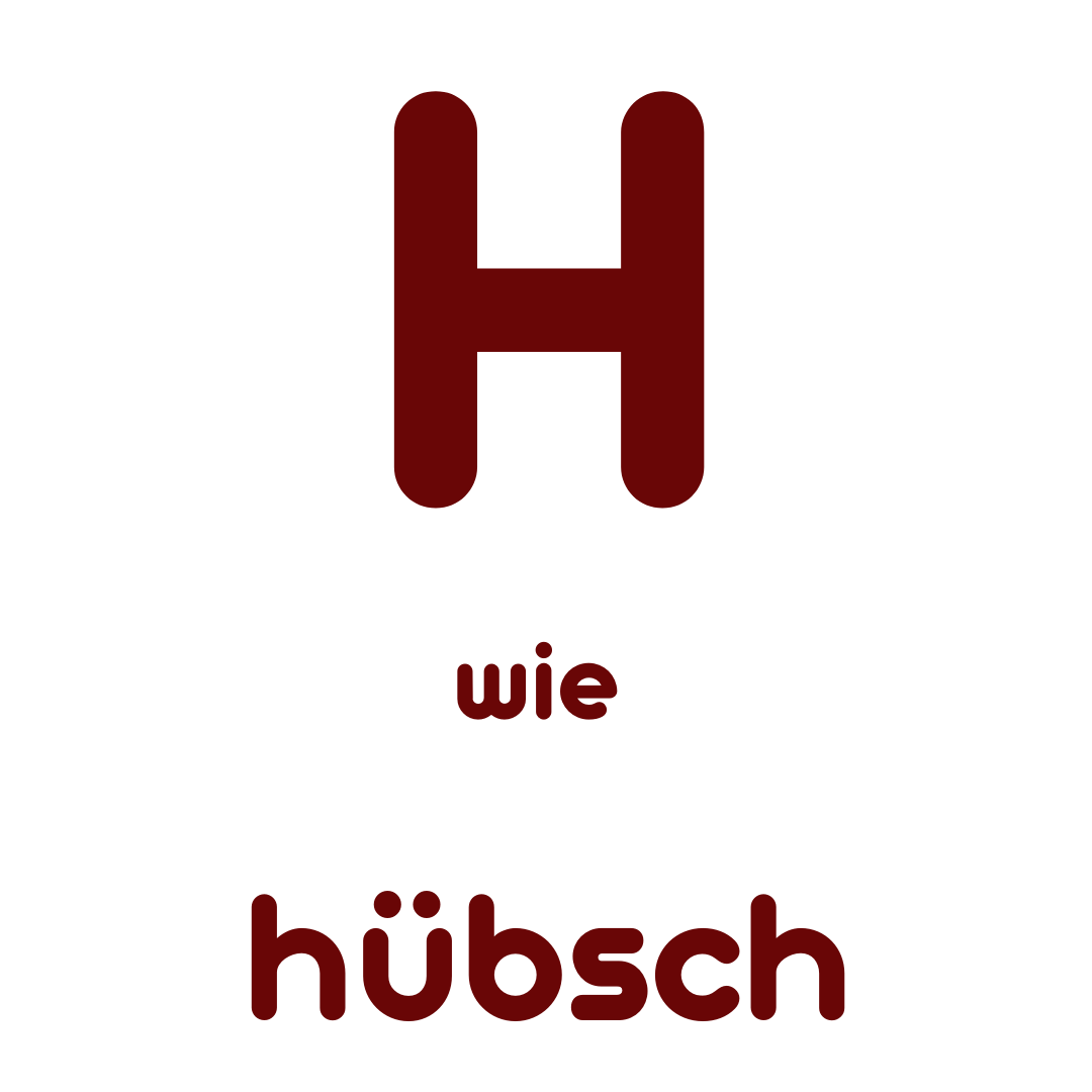 H wie Hübsch