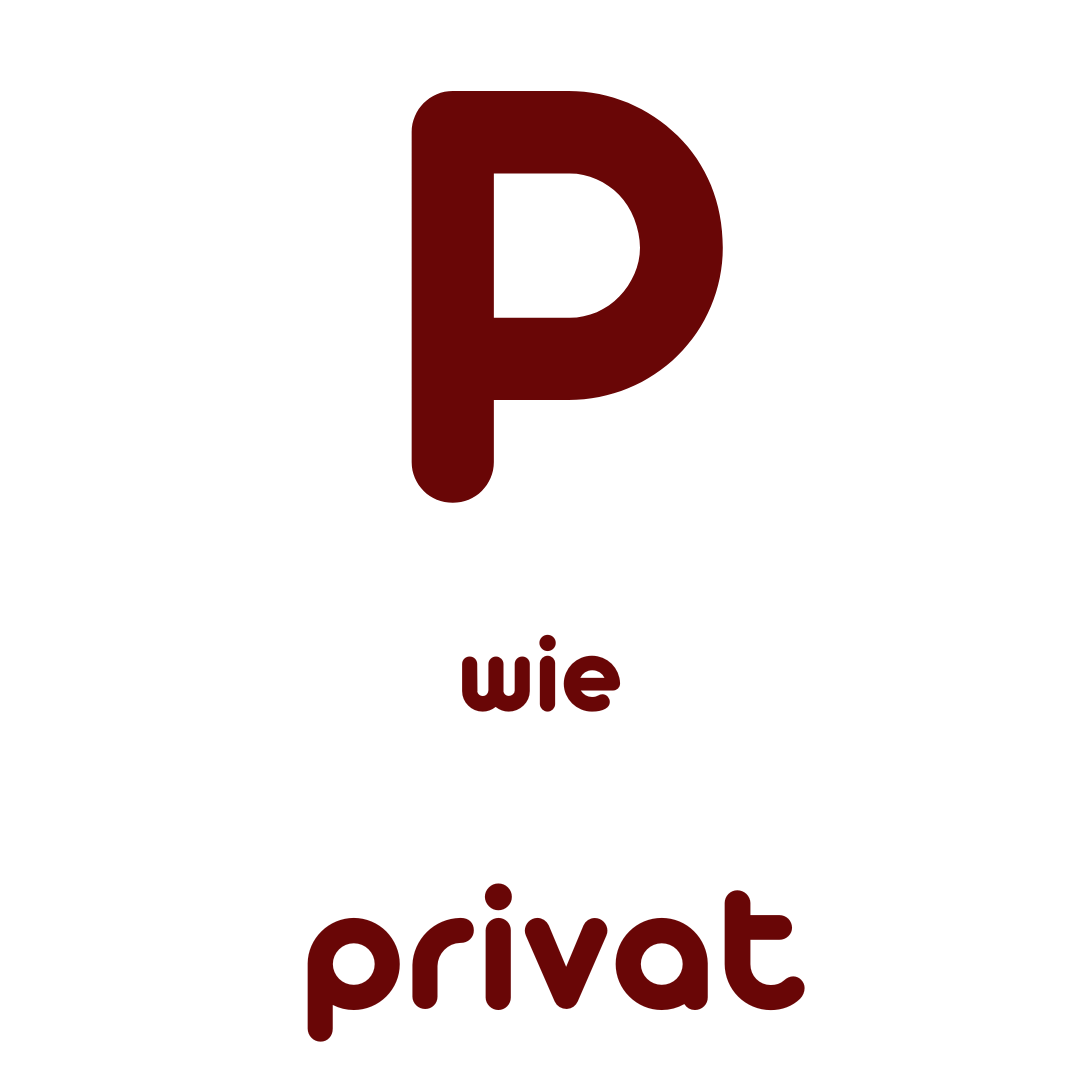 P wie privat