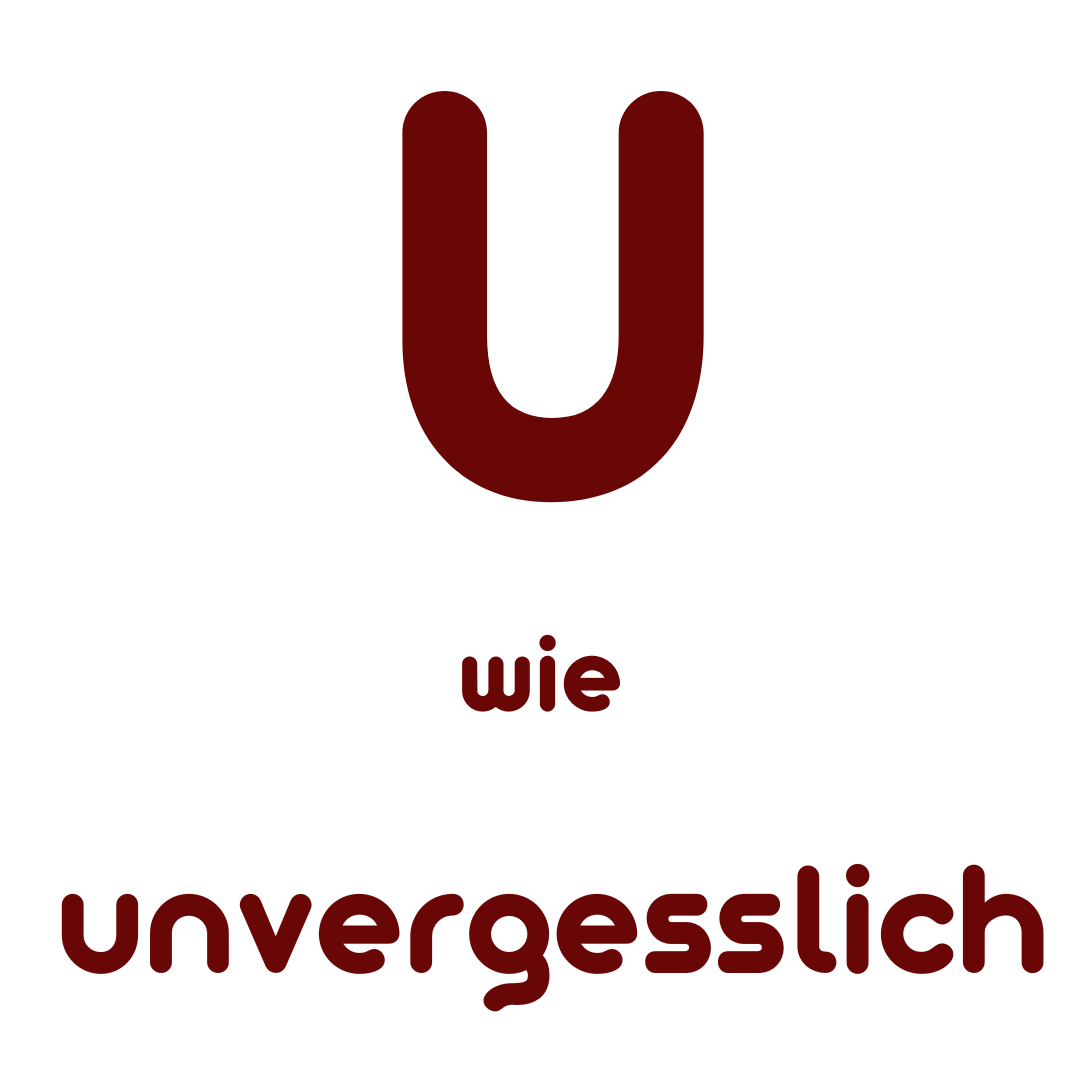 U wie unvergesslich