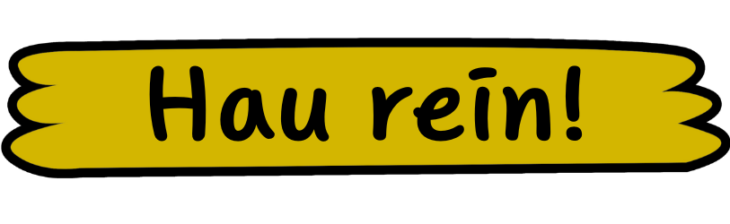 Hau rein