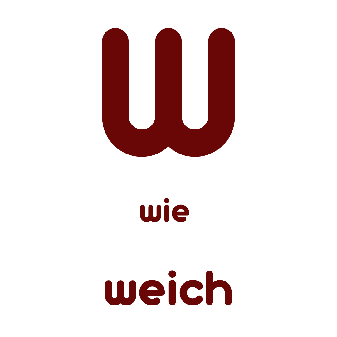 W wie weich