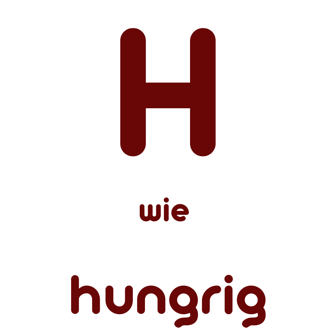 H wie Hungrig