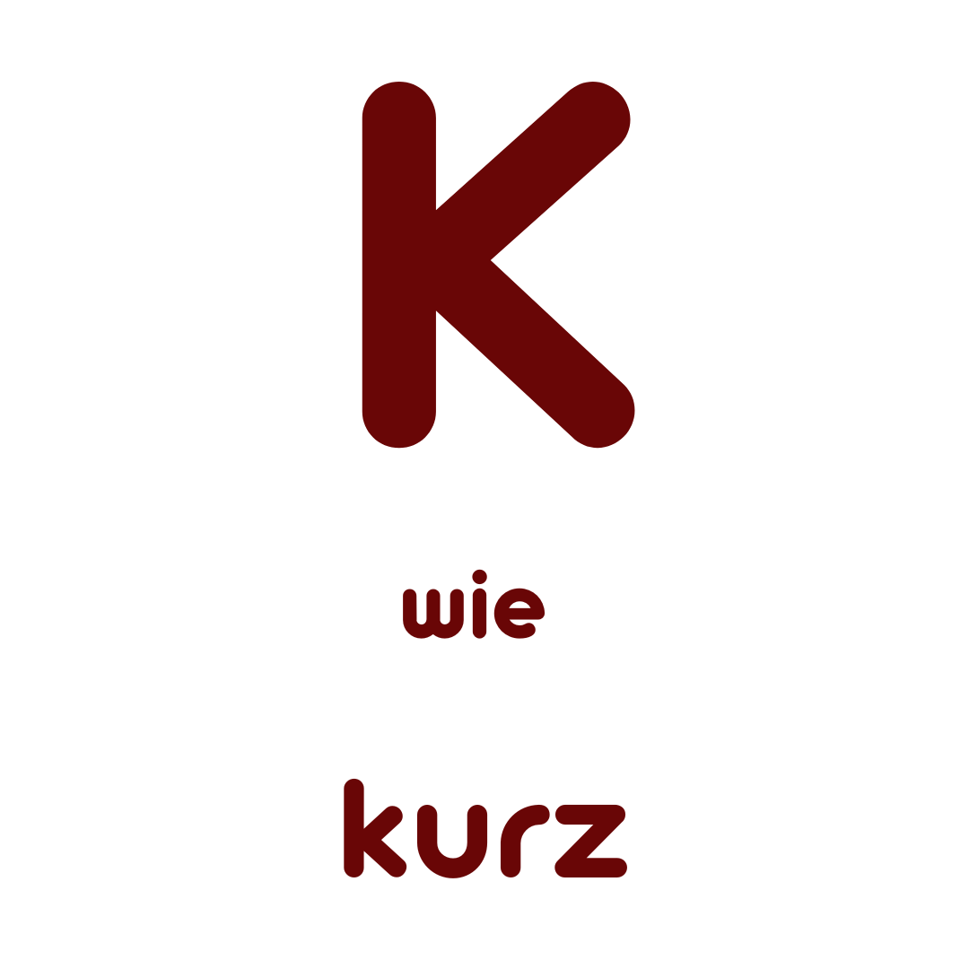 K wie kurz