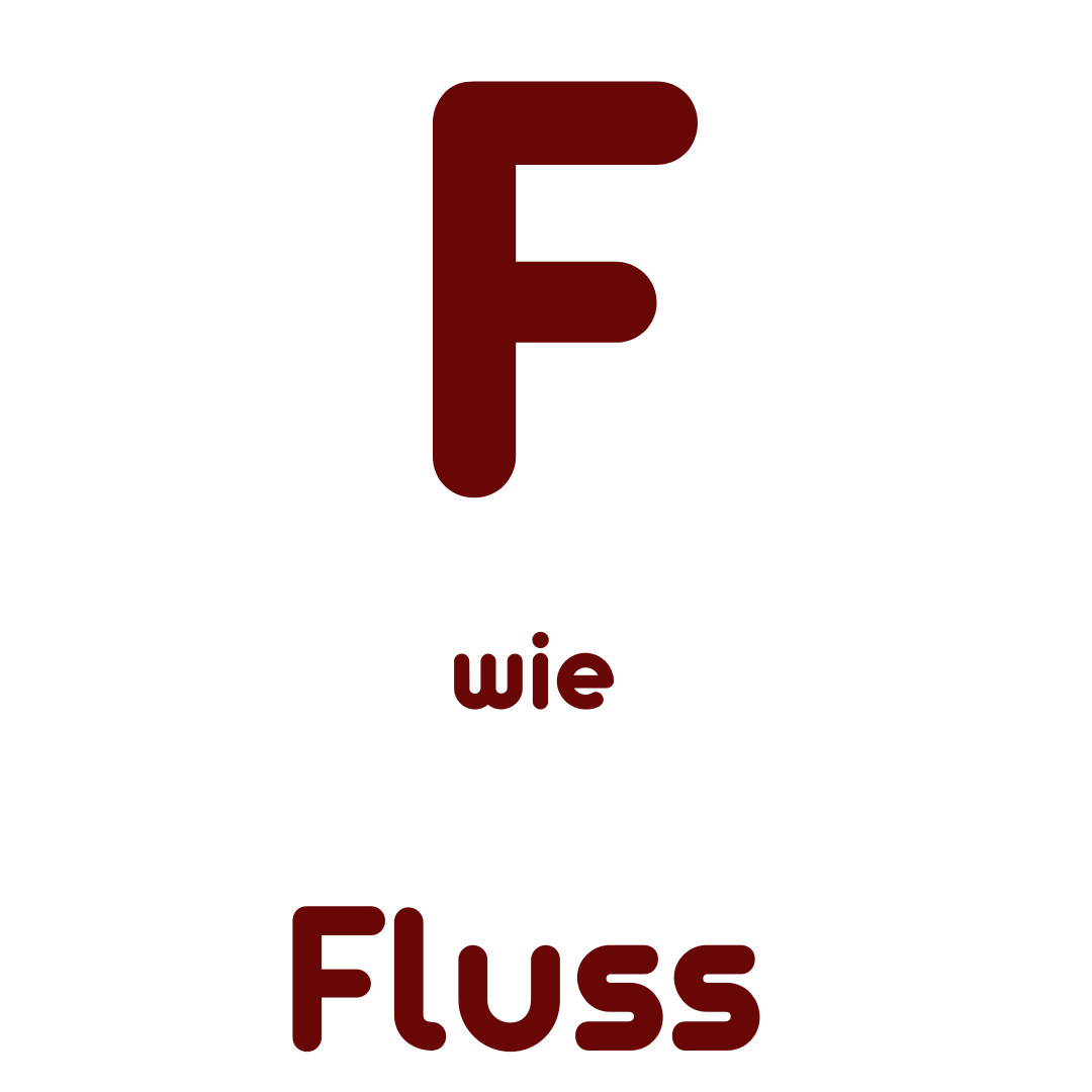 F wie Fluss