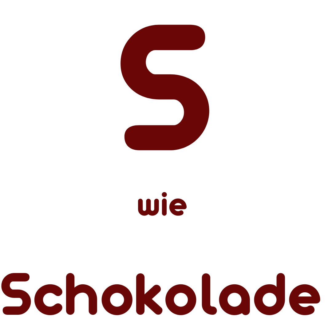 S wie Schokolade