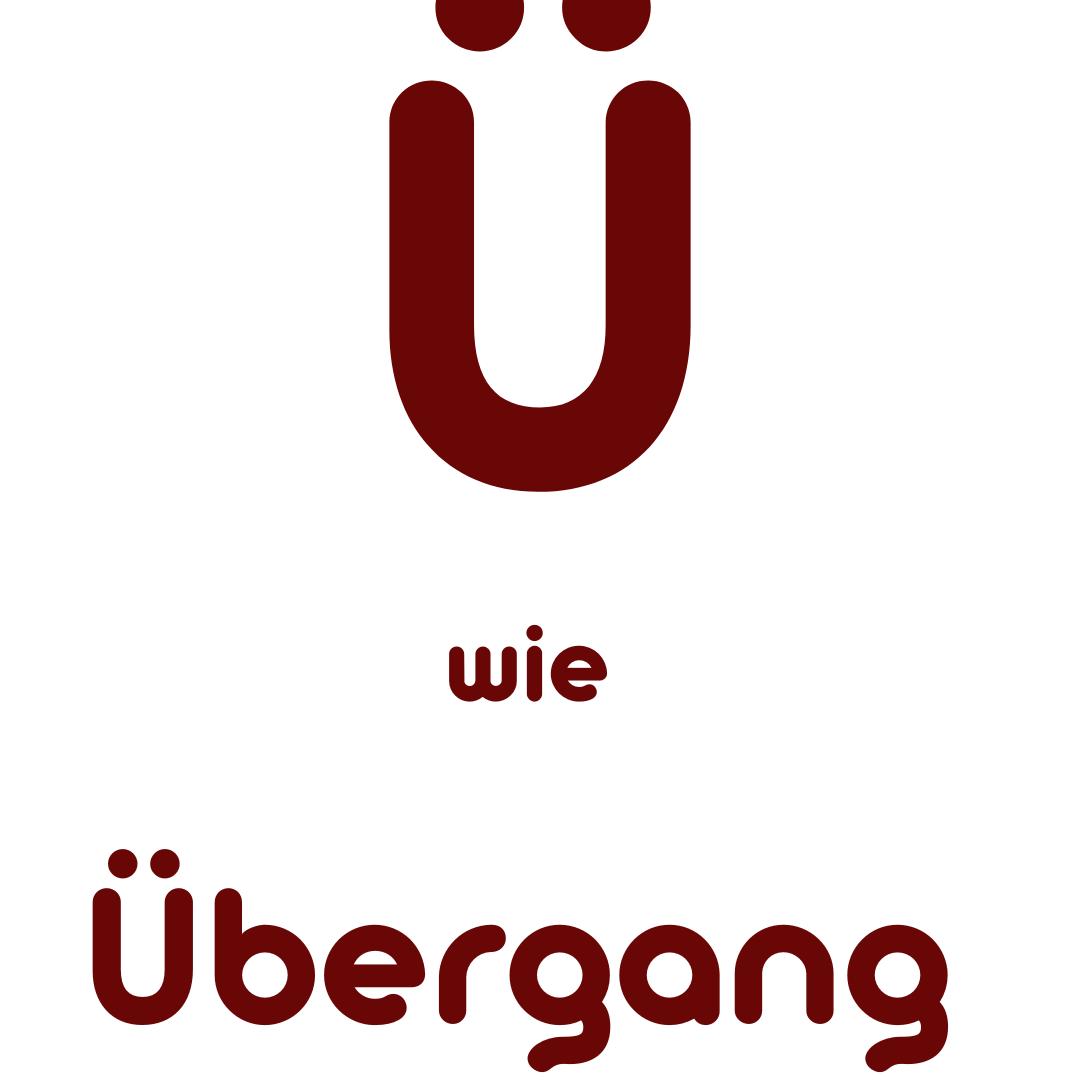 Ü wie Übergang