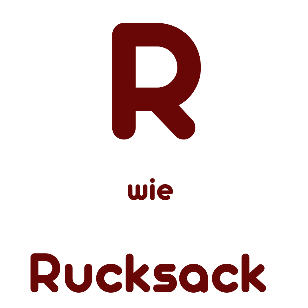 R wie Rucksack