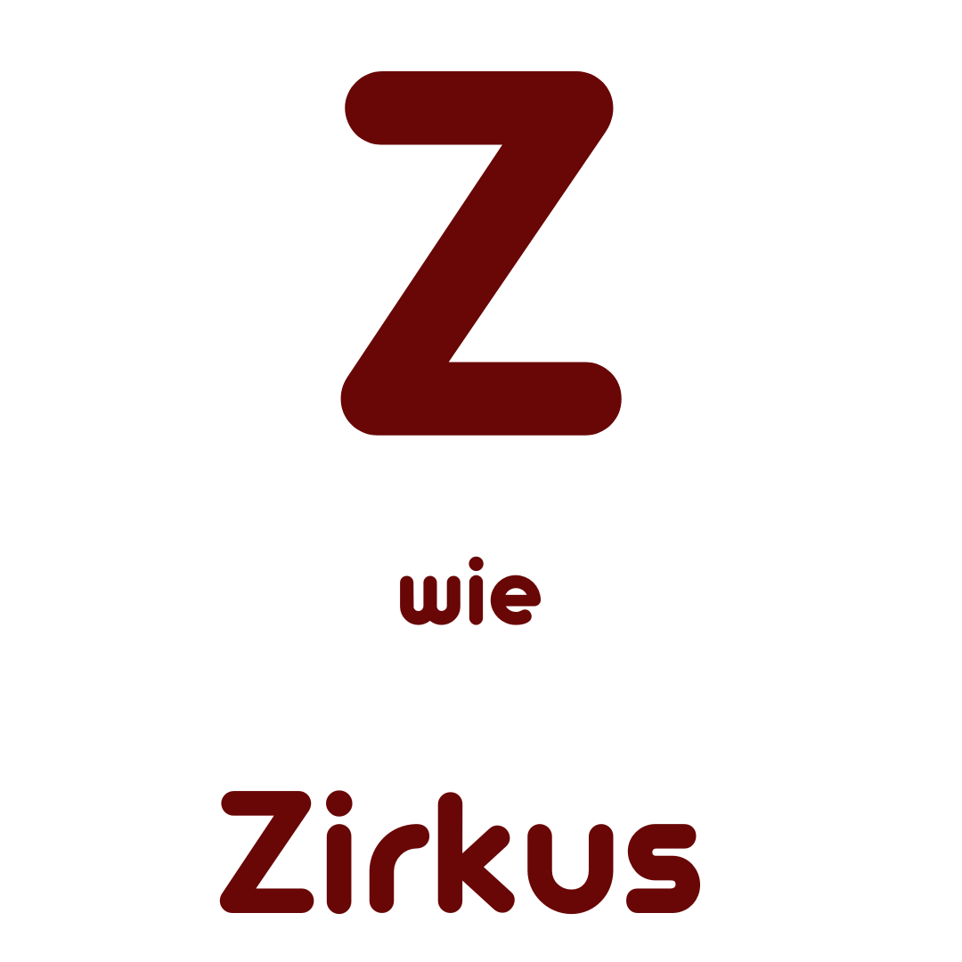 Z wie Zirkus