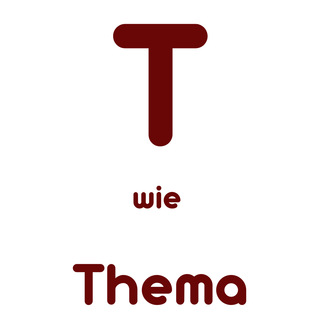T wie Thema