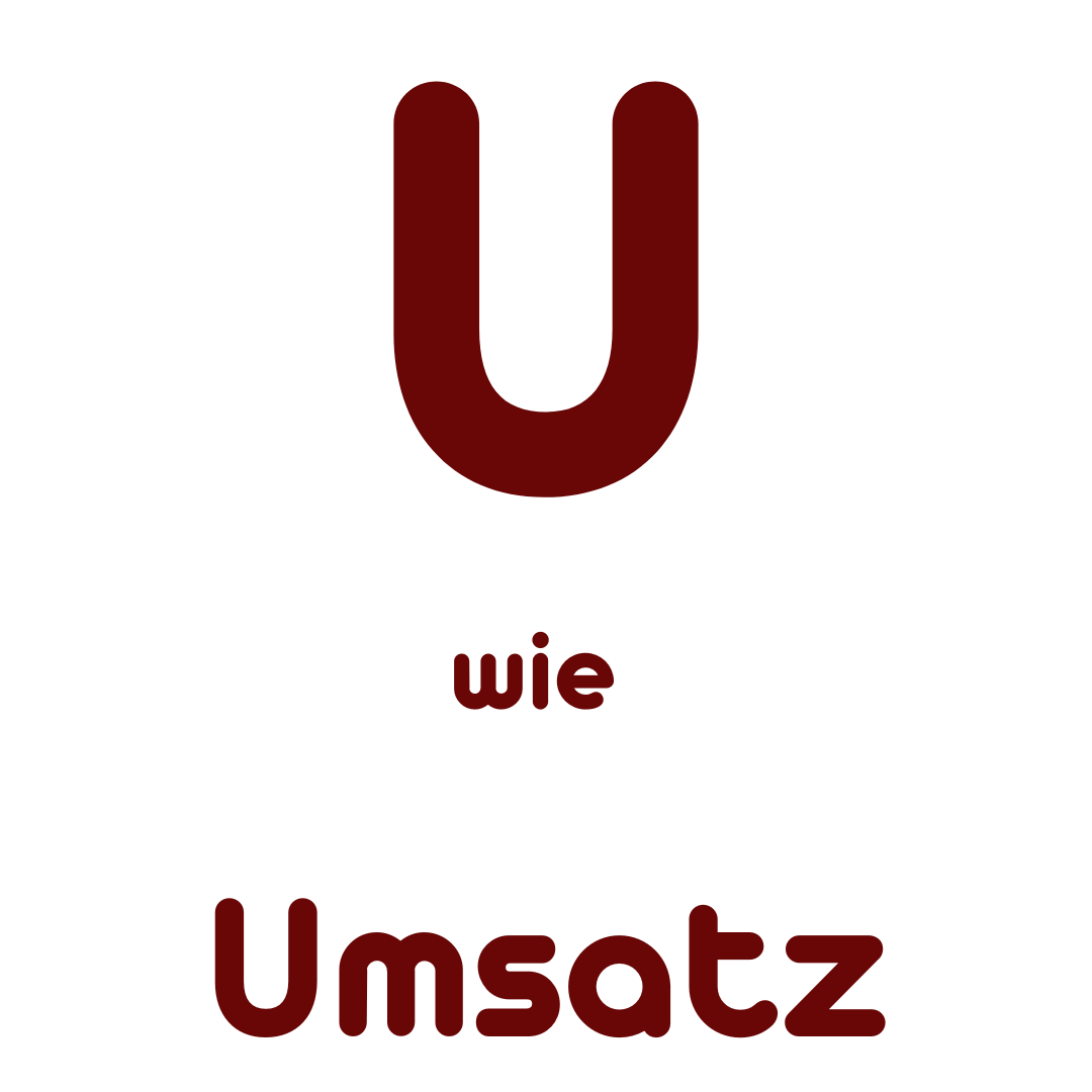 U wie Umsatz