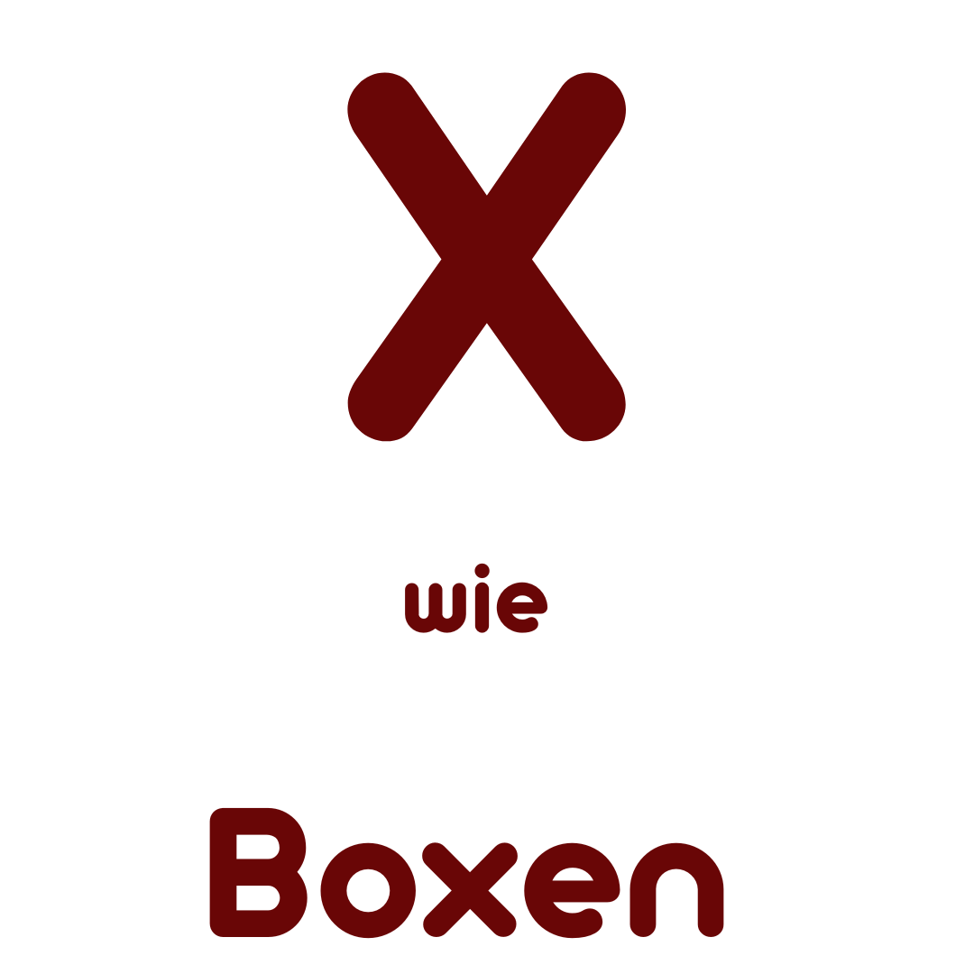 X wie Boxen