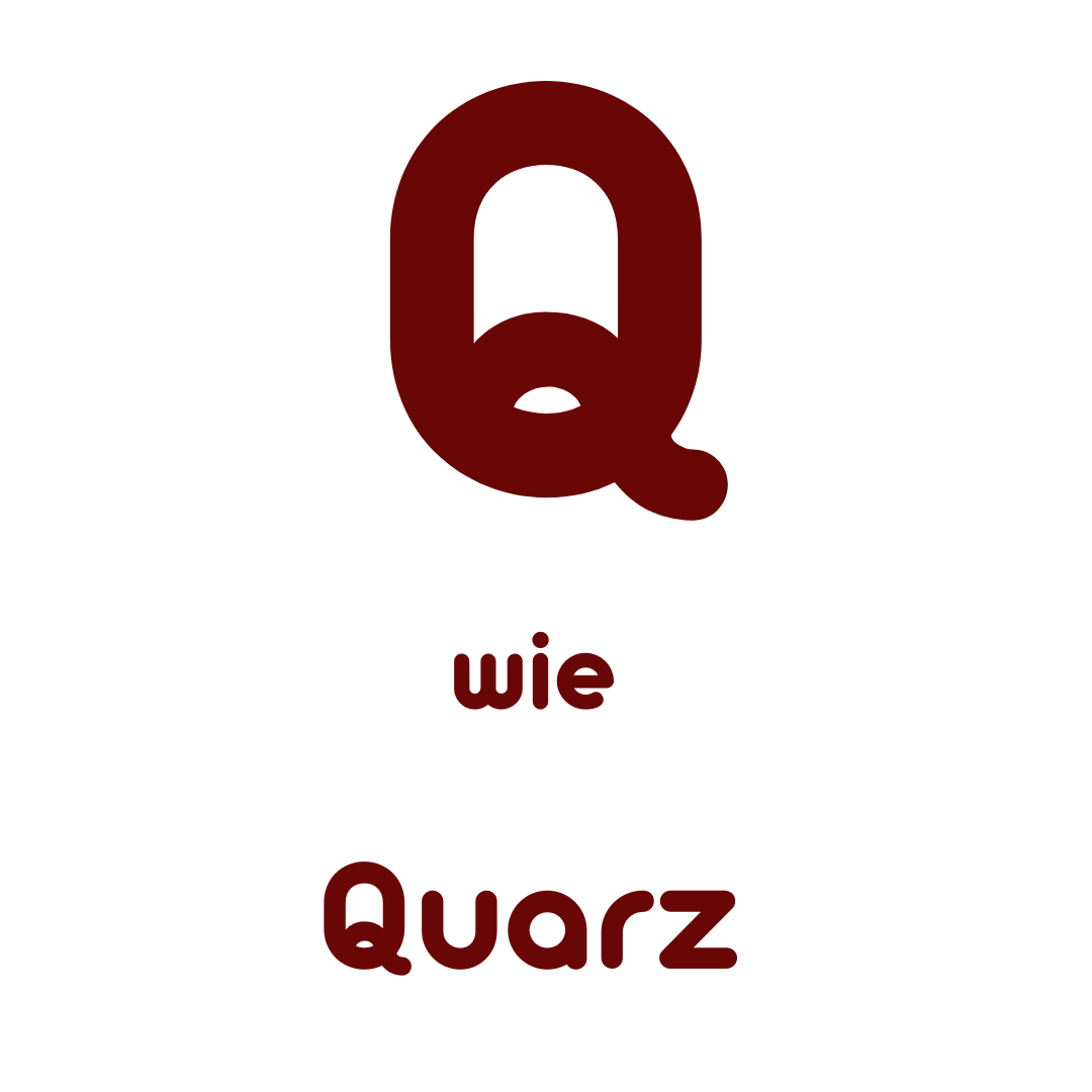 Q wie Quarz