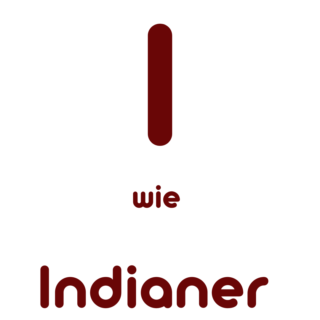 I wie Indianer